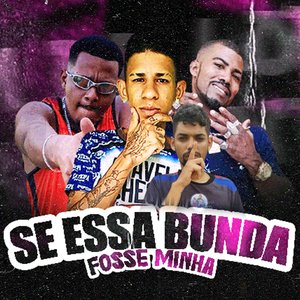 Se Essa Bunda Fosse Minha