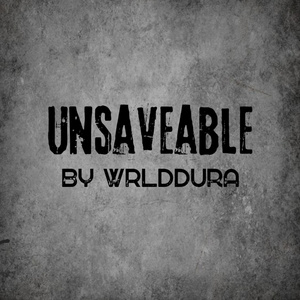 Unsaveable