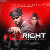 7th Ward Shorty - Feel Right Bounce (Remix) [feat. Big Freedia]