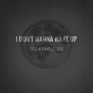 I DON'T WANNA WAKE UP(Prod by.G23）
