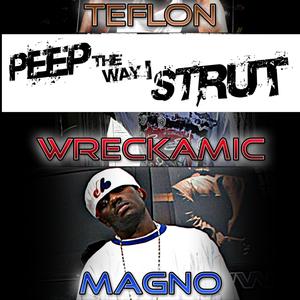 Peep The Way I Strut (feat. AD Grand & Magno)