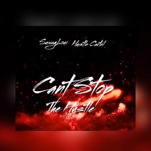 Cant Stop The Hustle (feat. Hustle Cartel) (Remix)