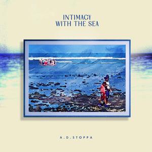 Intimacy with the Sea