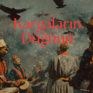 Kargaların Düğünü