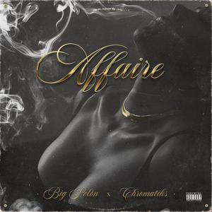 Affaire (feat. Chromatiks)