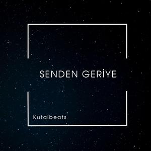 Senden Geriye