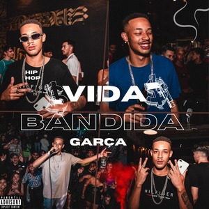Vida Bandida