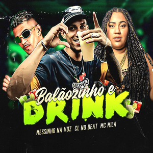 Balãozinho e Drink