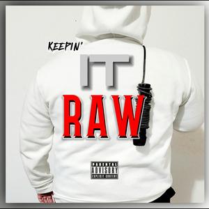 Keepin' It Raw