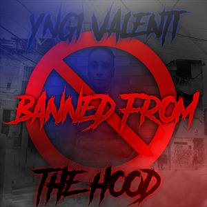 Banned from the Hood