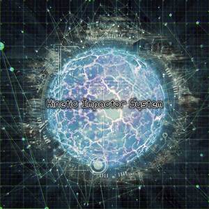 Kinetic Impactor System