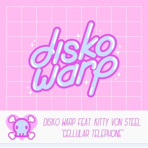 Cellular Telephone (feat. Kitty Von Steel) (Main Mix) (Main Mix)