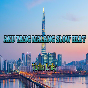 AKU YANG MALANG SLOW BEAT