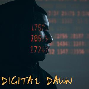 Digital Dawn
