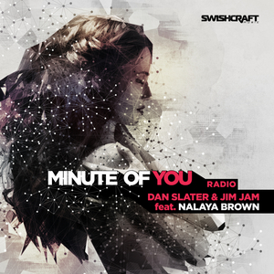 Minute of You (Ft. Nalaya Brown)