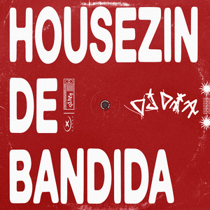 housezin de bandida