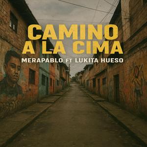 Camino a la cima (feat. Pablo mera)
