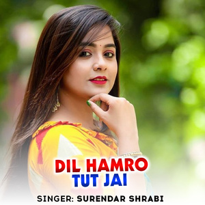 Dil Hamro Tut Jai