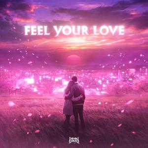 Feel Your Love