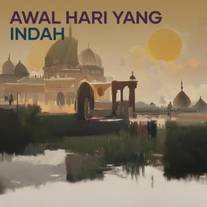 Awal Hari Yang Indah