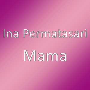 Mama