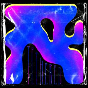 Tethered (Radio Edit)