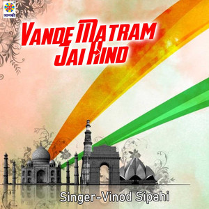 Vande Matram Jai Hind