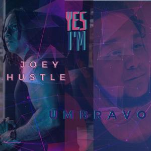 YES I'M (feat. UMBRAVO)