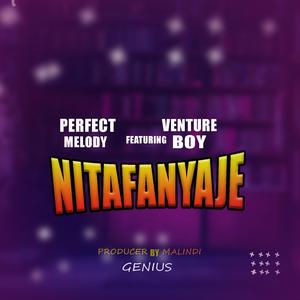 Nitafanyaje (feat. Venture boy)