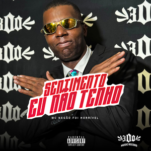 Sentimento Eu Não Tenho