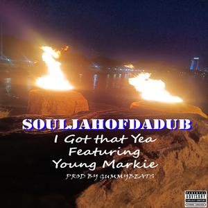 I got that yea (feat. Young Markie)