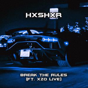 Break The Rules (feat. Xzo Live) (Slowed + Reverb)