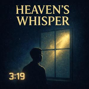 Heaven's Whisper