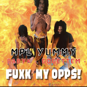 Fuxk my opps (feat. Babyk & Gogetem)