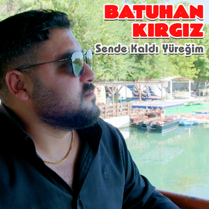 Sende Kaldı Yüreğim