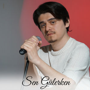 Sen Gülerken