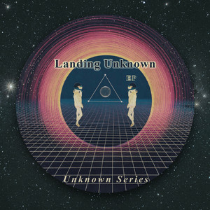 Landing Unknown (Original Mix)