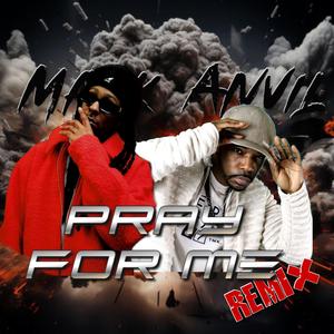 Pray For Me (feat. 1K Phew) (remix)