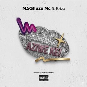 AZIWE KE! (feat. Briza)