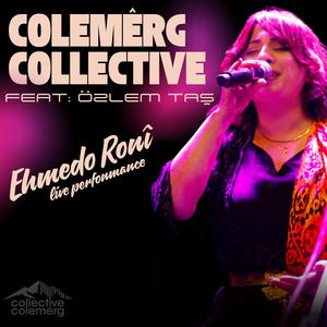 Ehmedo Ronî (Konsera Wanê) (feat. Özlem Taş)