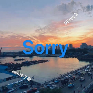 Sorry (prod 牙刷/universe 444）