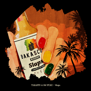 Slaps (BAKASCO RIDDIM)