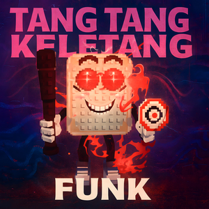 TANG TANG KELETANG FUNK (Sped Up)