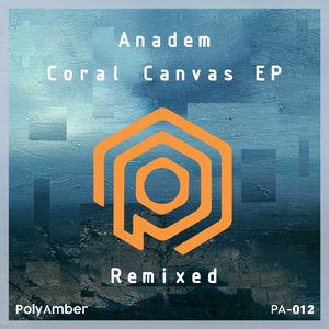 Coral Canvas (R.E.E.V. Remix)