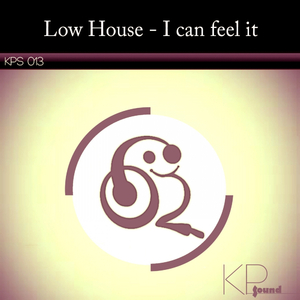 I Can Feel It (Original Mix)