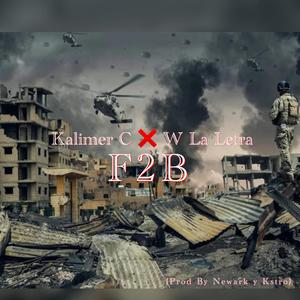 F2B (feat. W La Letra)