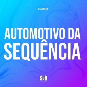 Automotivo da Sequência (feat. MC Pequeno Diamante, WXCHSON)
