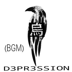 D3PR3SSION (BGM)