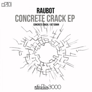 Concrete Crack (Original Mix)
