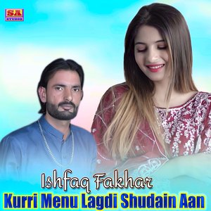 Kurri Menu Lagdi Shudain Aan